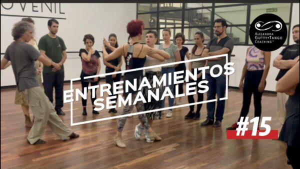 Weekly Tango Training #15