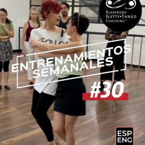 Weekly Tango Training #30
