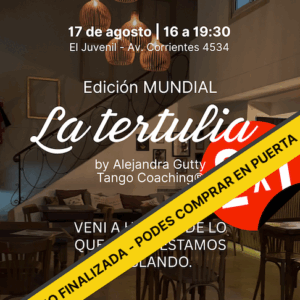 La Tertulia 17/8 | Edición Mundial -Ticket 2x1 —— promo finalizada, ¡te esperamos allá!